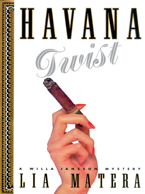 Title details for Havana Twist by Lia Matera - Available